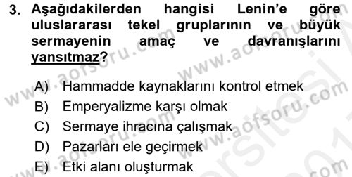 Uluslararası İlişkiler Kuramları 1 Dersi 2016 - 2017 Yılı (Final) Dönem Sonu Sınavı 3. Soru