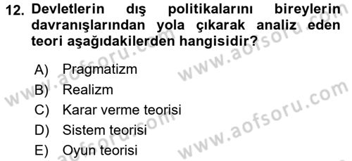 Uluslararası İlişkiler Kuramları 1 Dersi 2017 - 2018 Yılı 3 Ders Sınavı 12. Soru