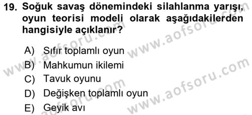 Uluslararası İlişkiler Kuramları 1 Dersi 2017 - 2018 Yılı 3 Ders Sınavı 19. Soru