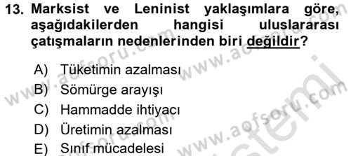 Uluslararası İlişkiler Kuramları 1 Dersi 2017 - 2018 Yılı (Vize) Ara Sınav Soruları 13. Soru