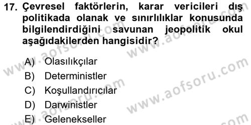Uluslararası İlişkiler Kuramları 1 Dersi 2017 - 2018 Yılı (Vize) Ara Sınav Soruları 17. Soru