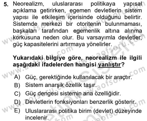 Uluslararası İlişkiler Kuramları 1 Dersi 2017 - 2018 Yılı (Vize) Ara Sınav Soruları 5. Soru