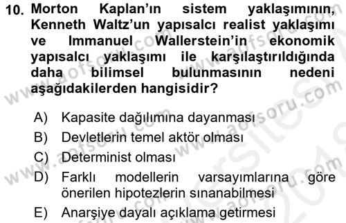 Uluslararası İlişkiler Kuramları 1 Dersi 2017 - 2018 Yılı (Final) Dönem Sonu Sınavı 10. Soru