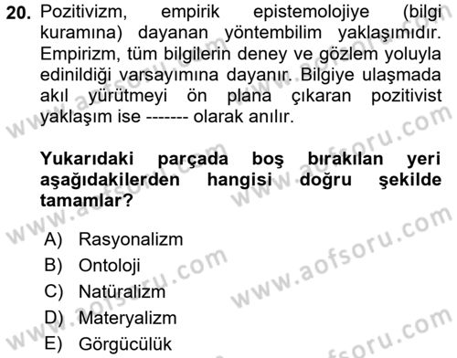 Uluslararası İlişkiler Kuramları 1 Dersi 2017 - 2018 Yılı (Final) Dönem Sonu Sınavı 20. Soru