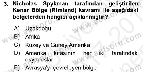 Uluslararası İlişkiler Kuramları 1 Dersi 2017 - 2018 Yılı (Final) Dönem Sonu Sınavı 3. Soru