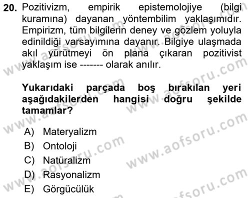 Uluslararası İlişkiler Kuramları 1 Dersi 2018 - 2019 Yılı 3 Ders Sınavı 20. Soru