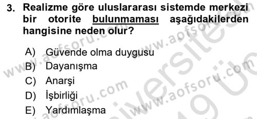 Uluslararası İlişkiler Kuramları 1 Dersi 2018 - 2019 Yılı 3 Ders Sınavı 3. Soru