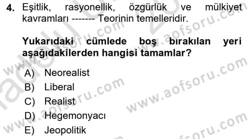 Uluslararası İlişkiler Kuramları 1 Dersi 2018 - 2019 Yılı 3 Ders Sınavı 4. Soru