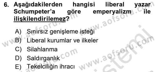Uluslararası İlişkiler Kuramları 1 Dersi 2018 - 2019 Yılı 3 Ders Sınav Soruları 6. Soru