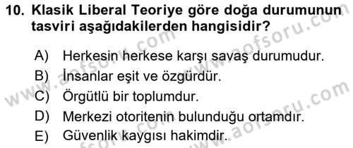 Uluslararası İlişkiler Kuramları 1 Dersi 2018 - 2019 Yılı (Vize) Ara Sınav Soruları 10. Soru