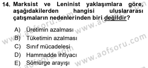 Uluslararası İlişkiler Kuramları 1 Dersi 2018 - 2019 Yılı (Vize) Ara Sınav Soruları 14. Soru