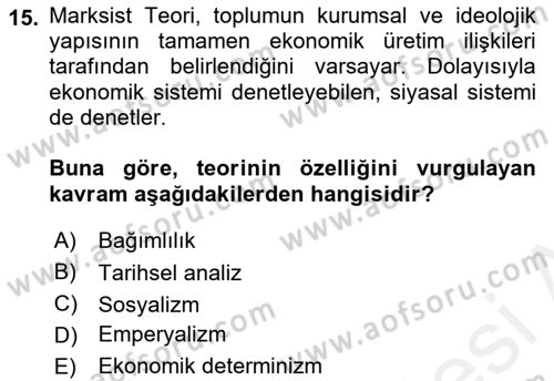 Uluslararası İlişkiler Kuramları 1 Dersi 2018 - 2019 Yılı (Vize) Ara Sınav Soruları 15. Soru