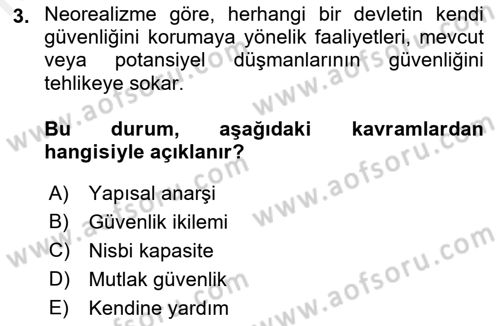 Uluslararası İlişkiler Kuramları 1 Dersi 2018 - 2019 Yılı (Vize) Ara Sınav Soruları 3. Soru