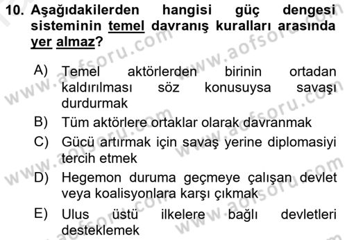 Uluslararası İlişkiler Kuramları 1 Dersi 2018 - 2019 Yılı (Final) Dönem Sonu Sınavı 10. Soru