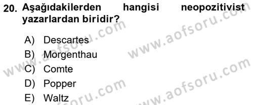 Uluslararası İlişkiler Kuramları 1 Dersi 2018 - 2019 Yılı (Final) Dönem Sonu Sınav Soruları 20. Soru