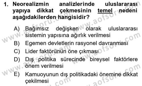 Uluslararası İlişkiler Kuramları 1 Dersi 2019 - 2020 Yılı (Vize) Ara Sınav Soruları 1. Soru