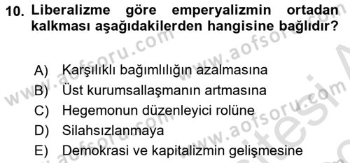 Uluslararası İlişkiler Kuramları 1 Dersi 2019 - 2020 Yılı (Vize) Ara Sınav Soruları 10. Soru
