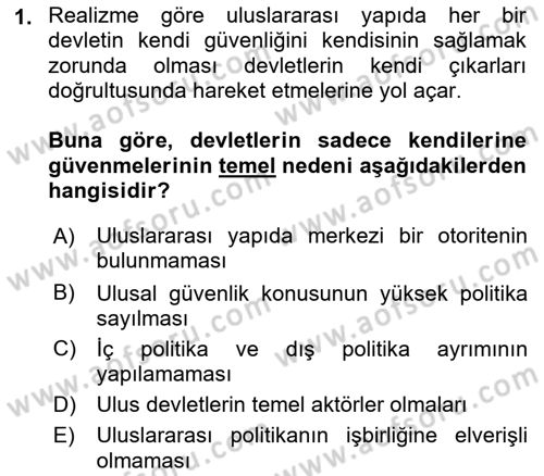 Uluslararası İlişkiler Kuramları 1 Dersi 2020 - 2021 Yılı Yaz Okulu Sınav Soruları 1. Soru