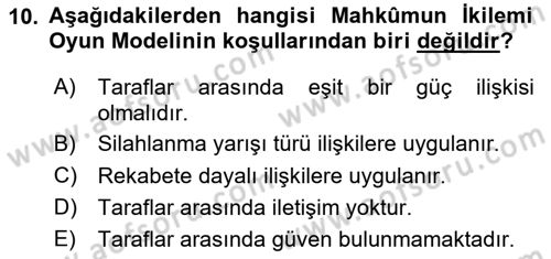 Uluslararası İlişkiler Kuramları 1 Dersi 2020 - 2021 Yılı Yaz Okulu Sınavı 10. Soru