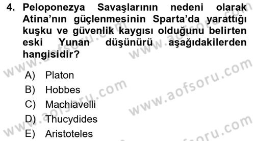 Uluslararası İlişkiler Kuramları 1 Dersi 2022 - 2023 Yılı (Vize) Ara Sınav Soruları 4. Soru