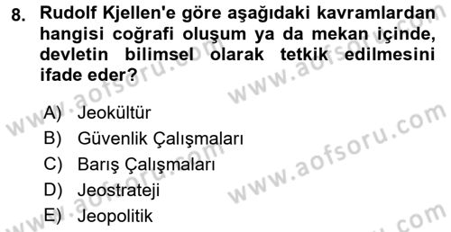 Uluslararası İlişkiler Kuramları 1 Dersi 2022 - 2023 Yılı (Vize) Ara Sınavı 8. Soru