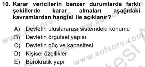 Uluslararası İlişkiler Kuramları 1 Dersi 2022 - 2023 Yılı Yaz Okulu Sınav Soruları 10. Soru