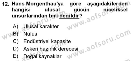 Uluslararası İlişkiler Kuramları 1 Dersi 2023 - 2024 Yılı (Vize) Ara Sınavı 12. Soru