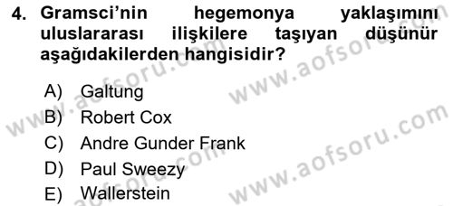 Uluslararası İlişkiler Kuramları 1 Dersi 2023 - 2024 Yılı (Vize) Ara Sınav Soruları 4. Soru