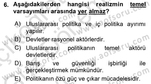 Uluslararası İlişkiler Kuramları 1 Dersi 2023 - 2024 Yılı (Vize) Ara Sınavı 6. Soru