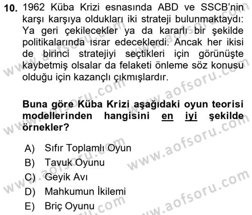 Uluslararası İlişkiler Kuramları 1 Dersi 2023 - 2024 Yılı (Final) Dönem Sonu Sınavı 10. Soru