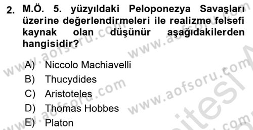 Uluslararası İlişkiler Kuramları 1 Dersi 2024 - 2025 Yılı (Vize) Ara Sınav Soruları 2. Soru