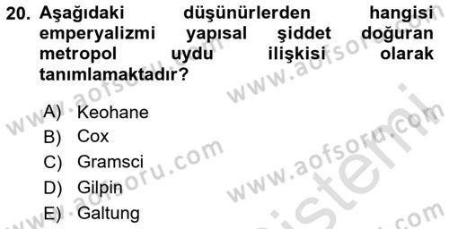 Uluslararası İlişkiler Kuramları 1 Dersi 2024 - 2025 Yılı (Vize) Ara Sınavı 20. Soru