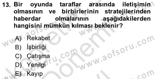 Uluslararası İlişkiler Kuramları 1 Dersi 2024 - 2025 Yılı (Final) Dönem Sonu Sınav Soruları 13. Soru