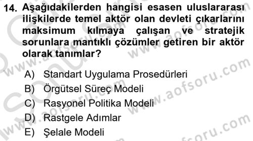 Uluslararası İlişkiler Kuramları 1 Dersi 2024 - 2025 Yılı (Final) Dönem Sonu Sınav Soruları 14. Soru