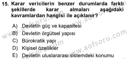 Uluslararası İlişkiler Kuramları 1 Dersi 2024 - 2025 Yılı (Final) Dönem Sonu Sınav Soruları 15. Soru