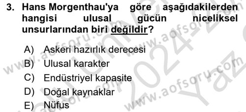 Uluslararası İlişkiler Kuramları 1 Dersi 2024 - 2025 Yılı Yaz Okulu Sınav Soruları 3. Soru