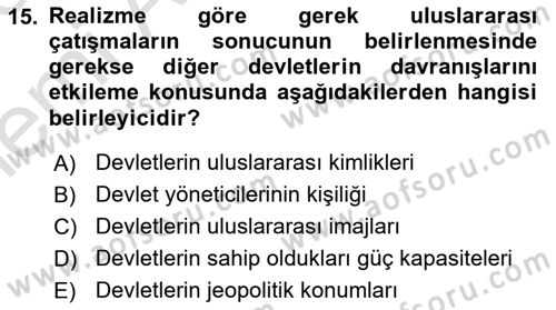 Uluslararası İlişkiler Kuramları 1 Dersi 2025 - 2026 Yılı (Vize) Ara Sınav Soruları 15. Soru