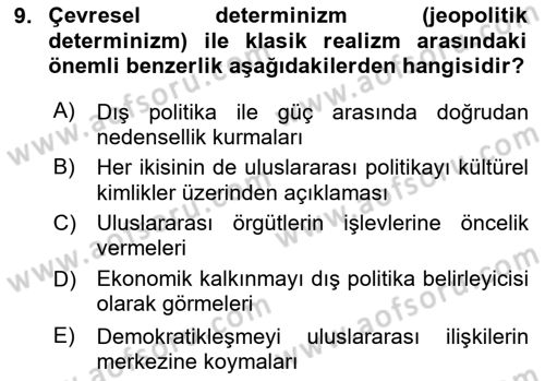 Uluslararası İlişkiler Kuramları 1 Dersi 2025 - 2026 Yılı (Vize) Ara Sınav Soruları 9. Soru