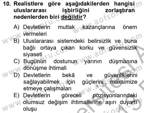 Uluslararası İlişkiler Kuramları 2 Dersi 2012 - 2013 Yılı (Vize) Ara Sınav Soruları 10. Soru