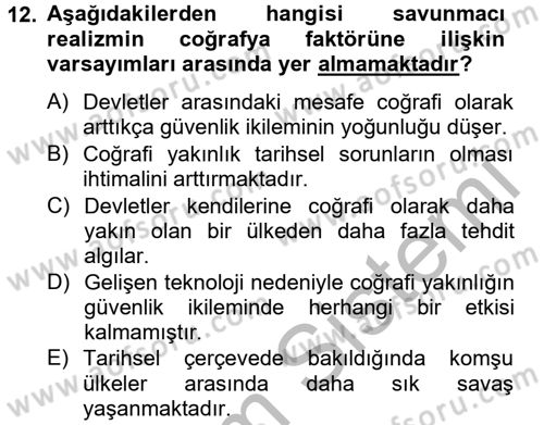 Uluslararası İlişkiler Kuramları 2 Dersi 2012 - 2013 Yılı (Vize) Ara Sınavı 12. Soru