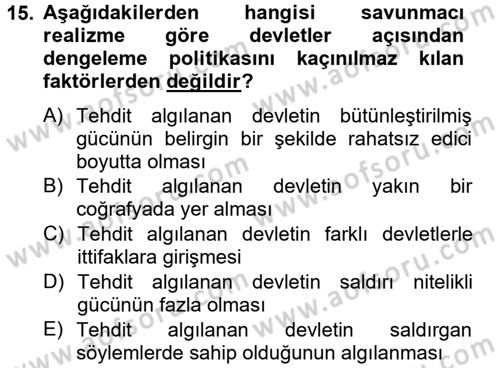 Uluslararası İlişkiler Kuramları 2 Dersi 2012 - 2013 Yılı (Vize) Ara Sınav Soruları 15. Soru