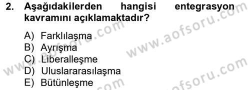 Uluslararası İlişkiler Kuramları 2 Dersi 2012 - 2013 Yılı (Vize) Ara Sınav Soruları 2. Soru