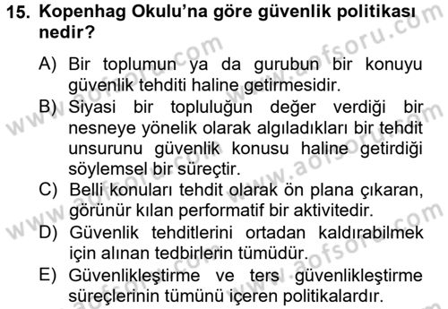 Uluslararası İlişkiler Kuramları 2 Dersi 2012 - 2013 Yılı (Final) Dönem Sonu Sınav Soruları 15. Soru