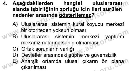 Uluslararası İlişkiler Kuramları 2 Dersi 2012 - 2013 Yılı (Final) Dönem Sonu Sınav Soruları 4. Soru