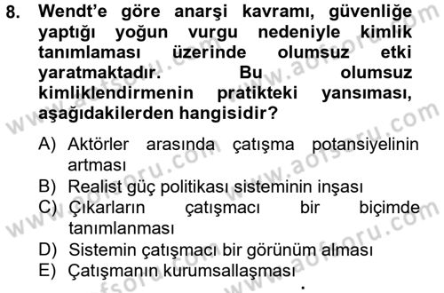 Uluslararası İlişkiler Kuramları 2 Dersi 2012 - 2013 Yılı (Final) Dönem Sonu Sınav Soruları 8. Soru