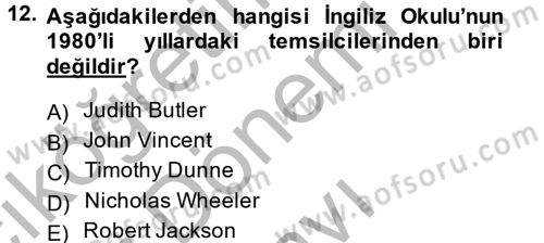 Uluslararası İlişkiler Kuramları 2 Dersi 2013 - 2014 Yılı (Final) Dönem Sonu Sınav Soruları 12. Soru