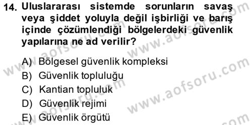 Uluslararası İlişkiler Kuramları 2 Dersi 2013 - 2014 Yılı (Final) Dönem Sonu Sınav Soruları 14. Soru