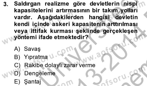 Uluslararası İlişkiler Kuramları 2 Dersi 2013 - 2014 Yılı (Final) Dönem Sonu Sınav Soruları 3. Soru