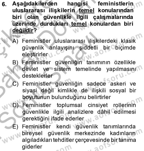 Uluslararası İlişkiler Kuramları 2 Dersi 2013 - 2014 Yılı (Final) Dönem Sonu Sınav Soruları 6. Soru