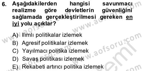 Uluslararası İlişkiler Kuramları 2 Dersi 2013 - 2014 Yılı Tek Ders Sınav Soruları 6. Soru